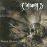 Calvarium - The Skull of Golgotha